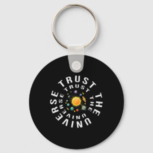 Trust The Universe Astrology Spiritual Yoga Key Ring