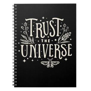 Trust the Universe Notebook