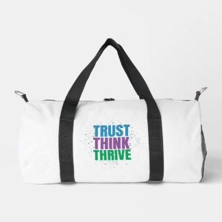 Trust Think Thrive – Motivational Quote Design Duffle Bag