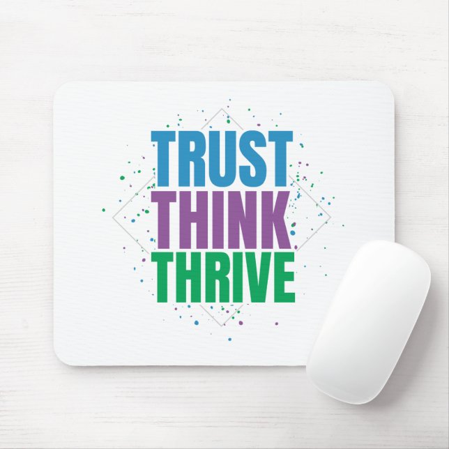 Trust Think Thrive – Motivational Quote Design Mouse Mat (With Mouse)