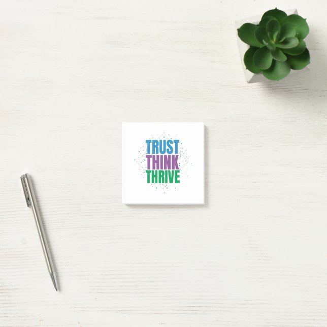 Trust Think Thrive – Motivational Quote Design Post-it Notes (Office)
