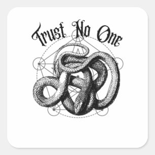Trust To No One Gothic Snake Holy Geometry Sceptic Square Sticker