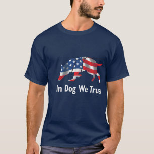 Trust Your dog Shirt