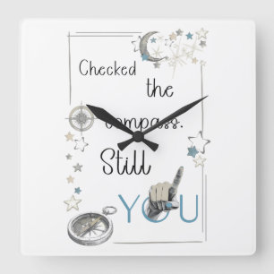 Trust Your Inner Compass. Self Care Afirmation Square Wall Clock