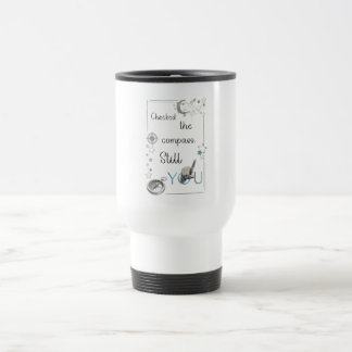 Trust Your Inner Compass. Self Care Afirmation Travel Mug