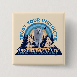 Trust Your Instincts Arctic Wolf Adventure Art 15 Cm Square Badge