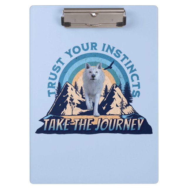 Trust Your Instincts Arctic Wolf Adventure Art Clipboard (Front)
