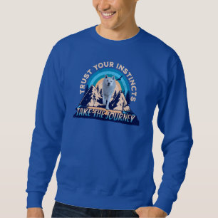 Trust Your Instincts Arctic Wolf Sweatshirt