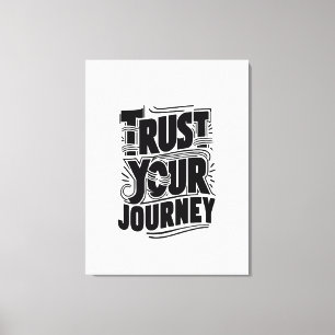 Trust Your Journey Vertical Typography Art Canvas Print