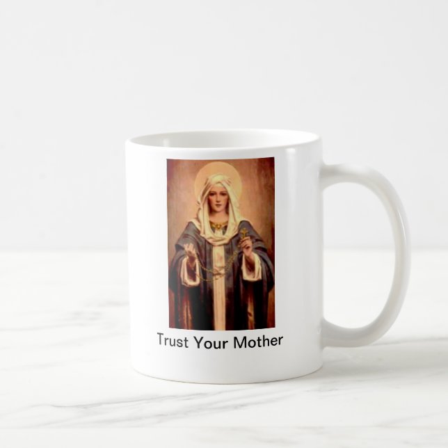 Trust Your Mother mug (Right)