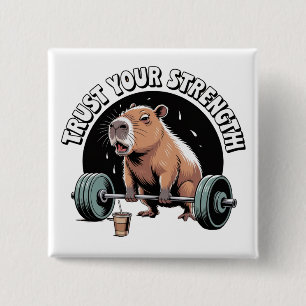 Trust Your Strength 15 Cm Square Badge