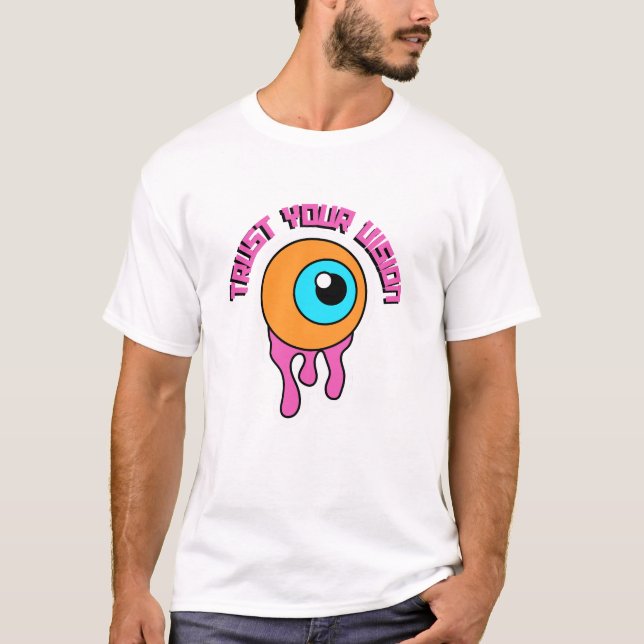 Trust Your Vision T-Shirt (Front)