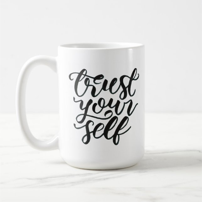 Trust yourself mug (Left)