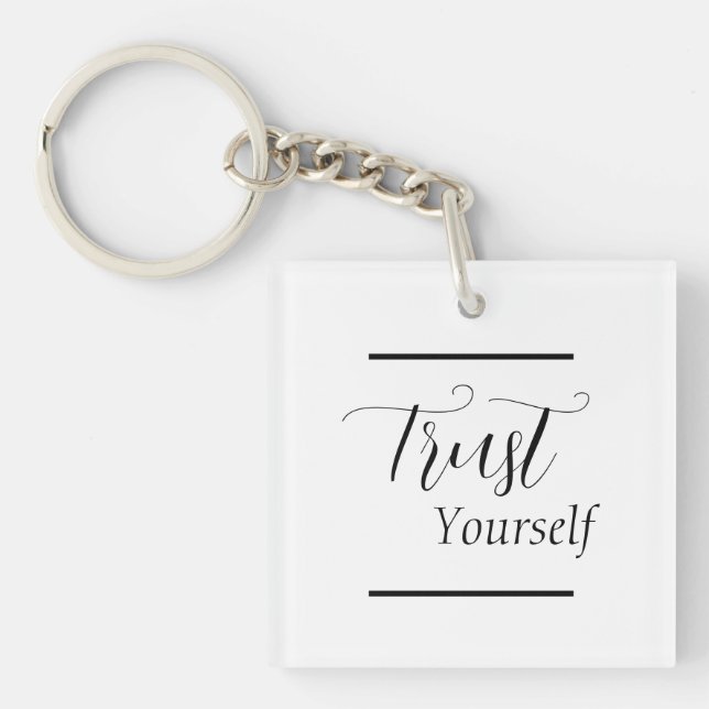 'Trust Yourself' Phrase Black Lettering   Key Ring (Front)