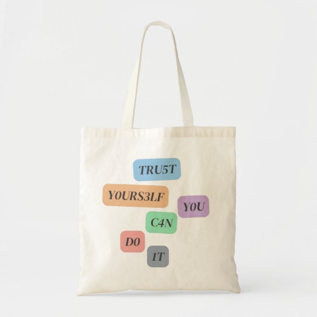 Trust Yourself Tote Bag (Front)