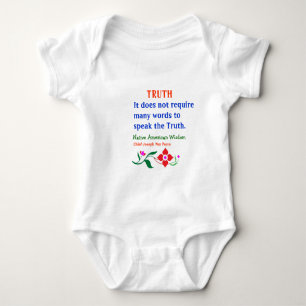 TRUTH :  American Indian Words of Wisdom Baby Bodysuit