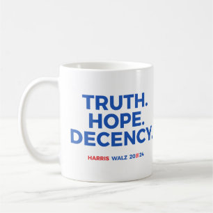 Truth Hope Decency - Harris Walz 2024 Coffee Mug