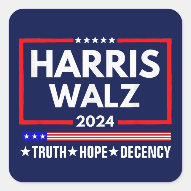Truth Hope Decency Harris Walz 2024 Square Sticker (Front)