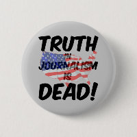truth in journalism is dead