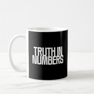 Truth In Numbers | Statistical Data Integrity Coffee Mug