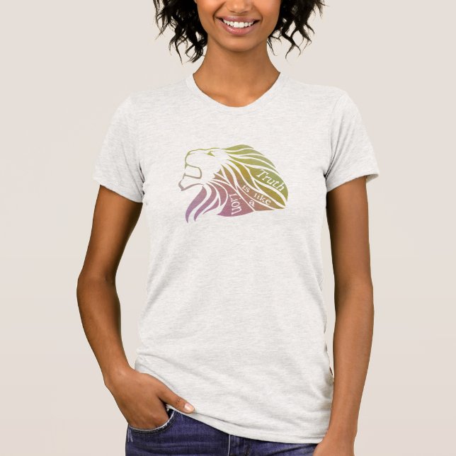 Truth is like a Lion shirt (Front)