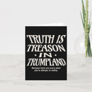 Truth Is Not Allowed In Trumpland Grifter Lie And Card