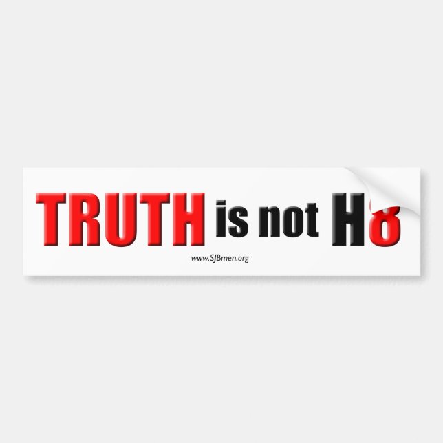 Truth is not Hate Bumper Sticker (Front)