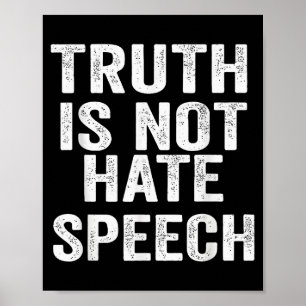 Truth Is Not Hate Speech  Poster