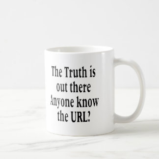 truth is out there coffee mug