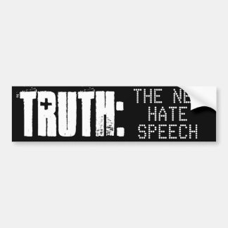 TRUTH is THE NEW HATE SPEECH - Bumper Sticker