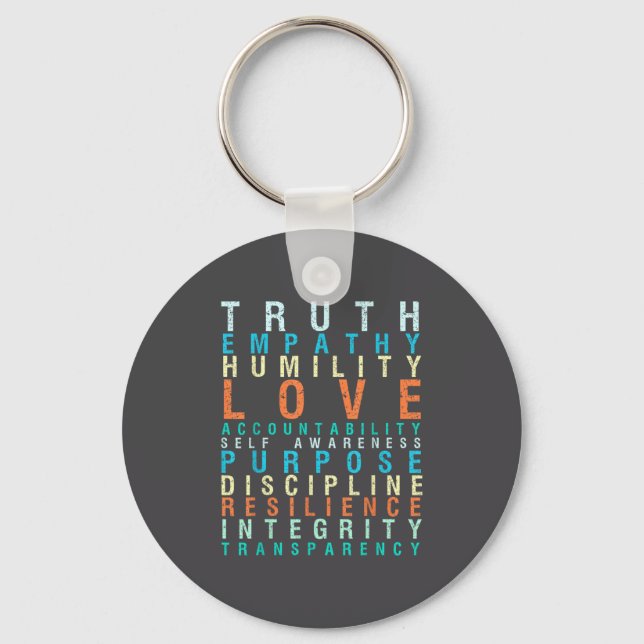Truth Love Empathy Self Awareness Insrational Word Key Ring (Front)