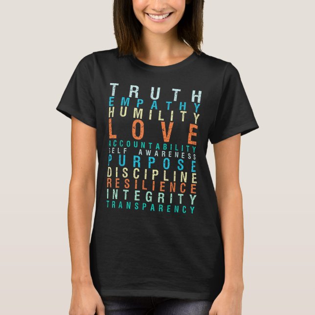 Truth Love Empathy Self Awareness Insrational Word T-Shirt (Front)