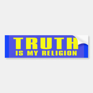 truth my religion bumper sticker