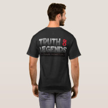 Truth or Legends in your Hometown - Black T-Shirt