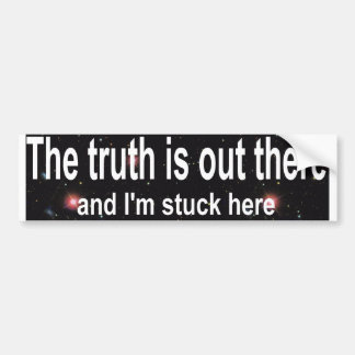 truth out there bumper sticker