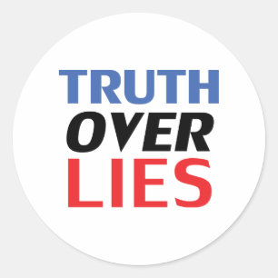 Truth over lies, blue, red, white classic round sticker
