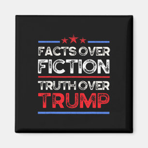 Truth Over Trump, Anti-lies, Anti-hate, Anti-trump Magnet