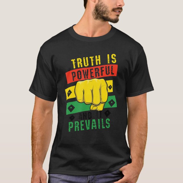 Truth Powerful Black Fist Prevail, Pride Black His T-Shirt (Front)