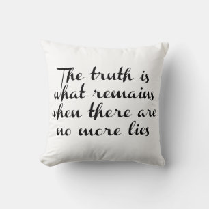 Truth Remains Cushion