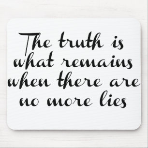 Truth Remains Mouse Mat
