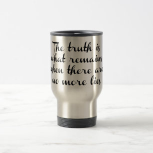 Truth Remains Travel Mug