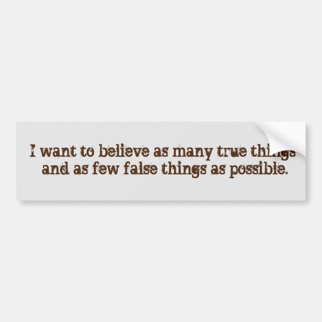 Truth versus belief bumper sticker (Front)