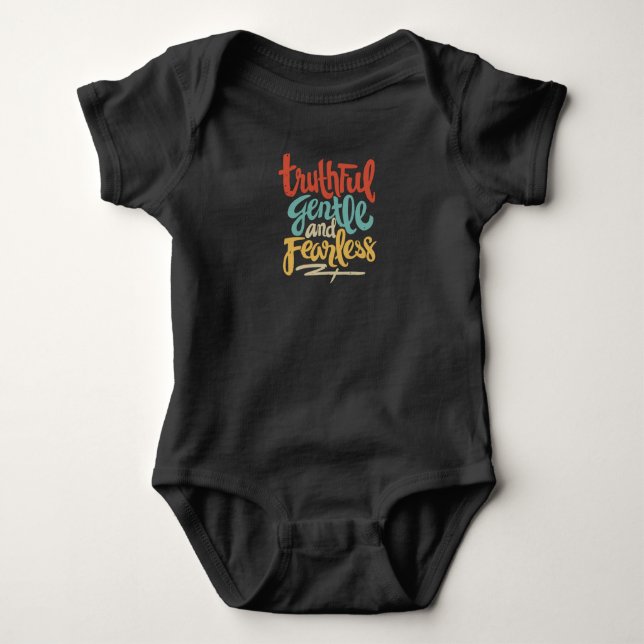 Truthful Gentle and Fearless Baby Bodysuit (Front)