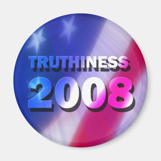 TRUTHINESS 2008 MAGNET (Front)
