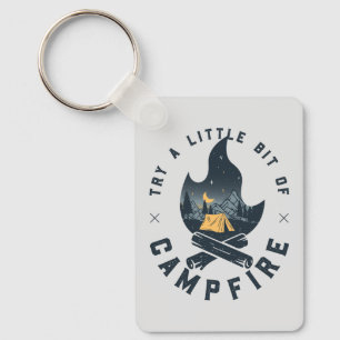 Try A Little Bit Of Campfire   Mountains Hiking Key Ring