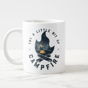 Try A Little Bit Of Campfire   Mountains Hiking Large Coffee Mug