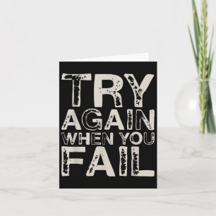 Try Again When You Fail Important Motivational Quo Card