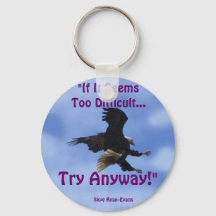 "TRY ANYWAY" EAGLE Series Key Ring