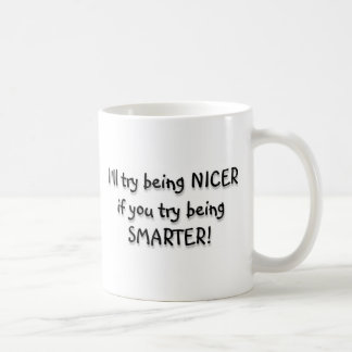 Try being Smarter! Coffee Mug