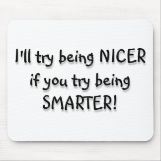 Try being Smarter! Mouse Mat